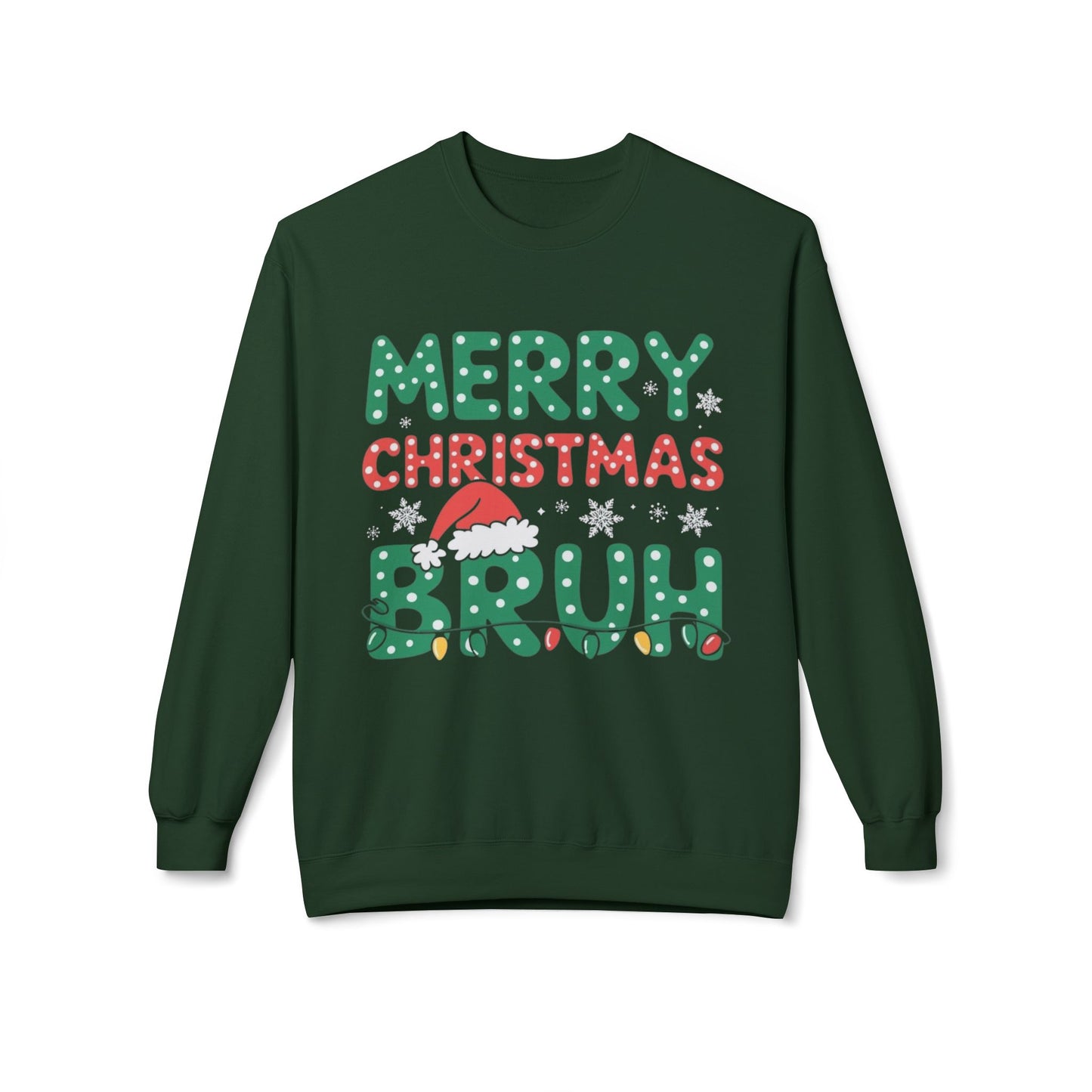 Merry Christmas Bruh Funny Sweater NEW Unisex Fleece Crewneck Sweatshirt