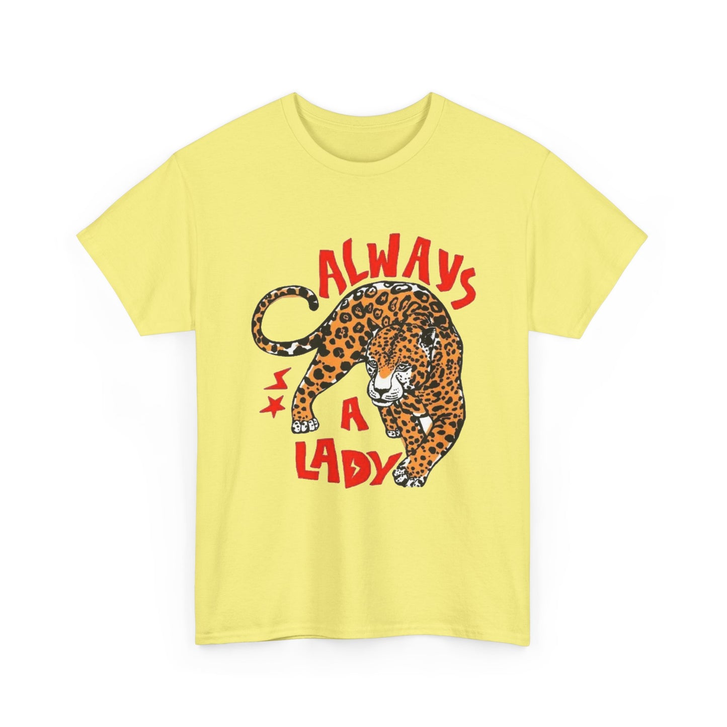 Always A Lady Cheetah Retro Graphic T Shirt Regular Men's Heavy Cotton Tee