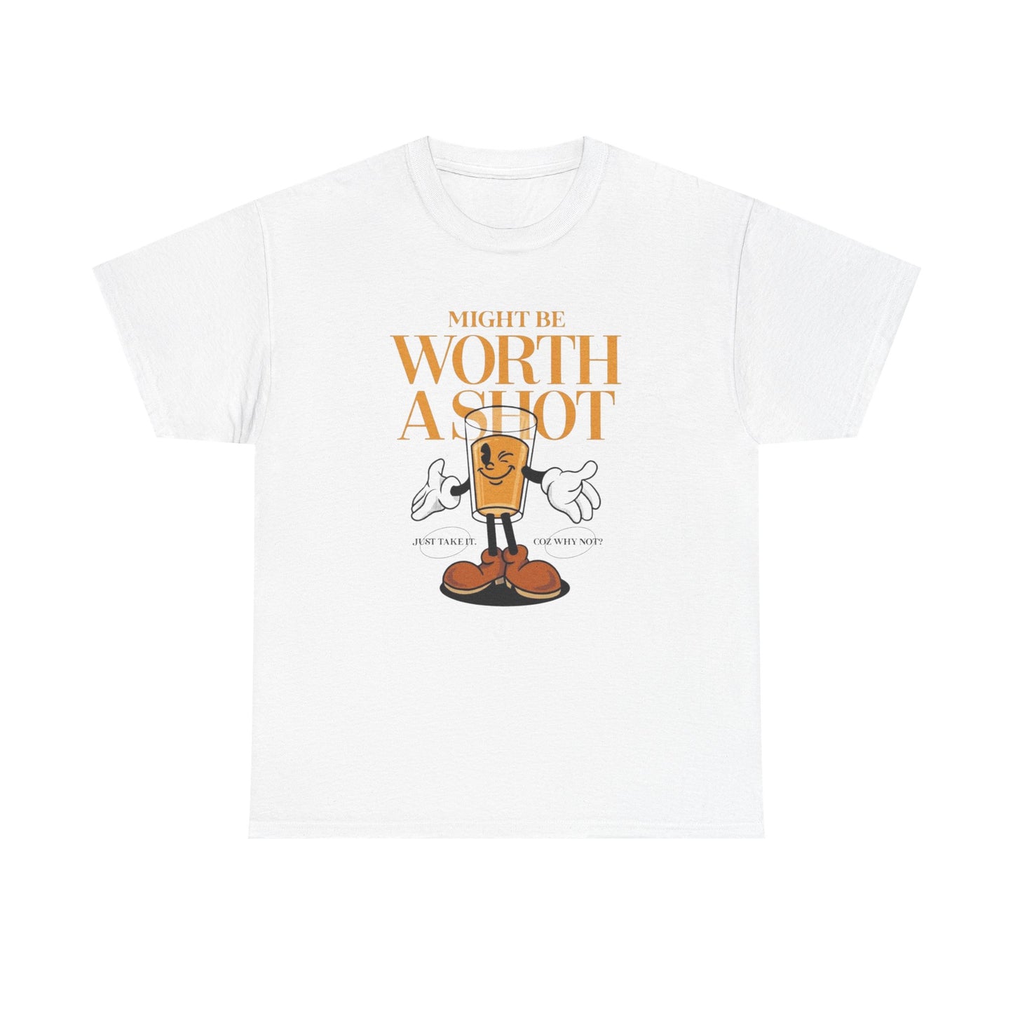 Might Be Worth A Shot Motivation Graphic T-Shirt Comfy Cotton Tee Brand NEW