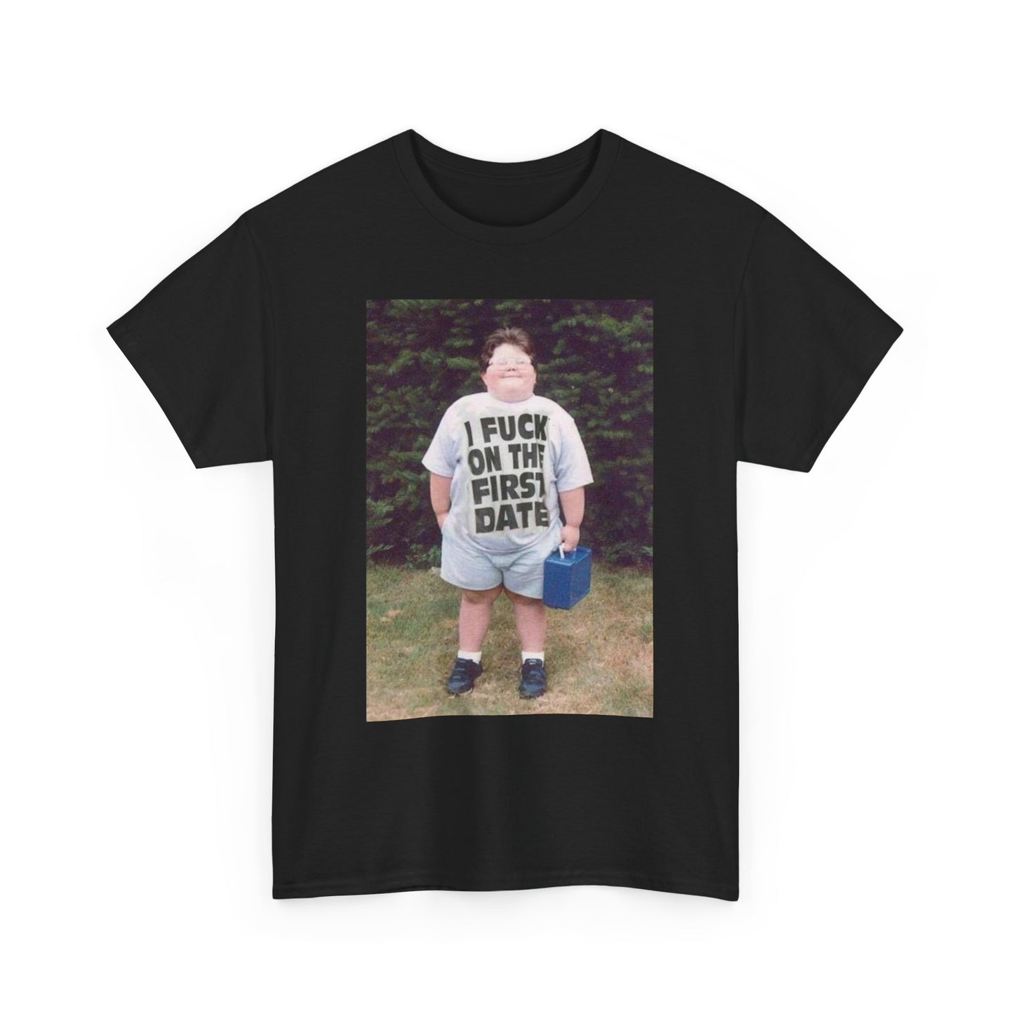 Hilarious Meme T Shirt Funny Graphic First Date 90s Jokes Unisex Heavy Cotton