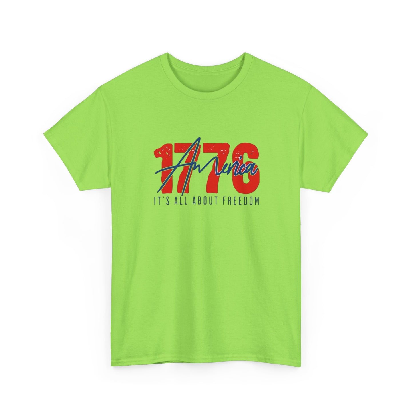 1776 Its All About Freedom Graphic T Shirt NEW Unisex Heavy Cotton Tee