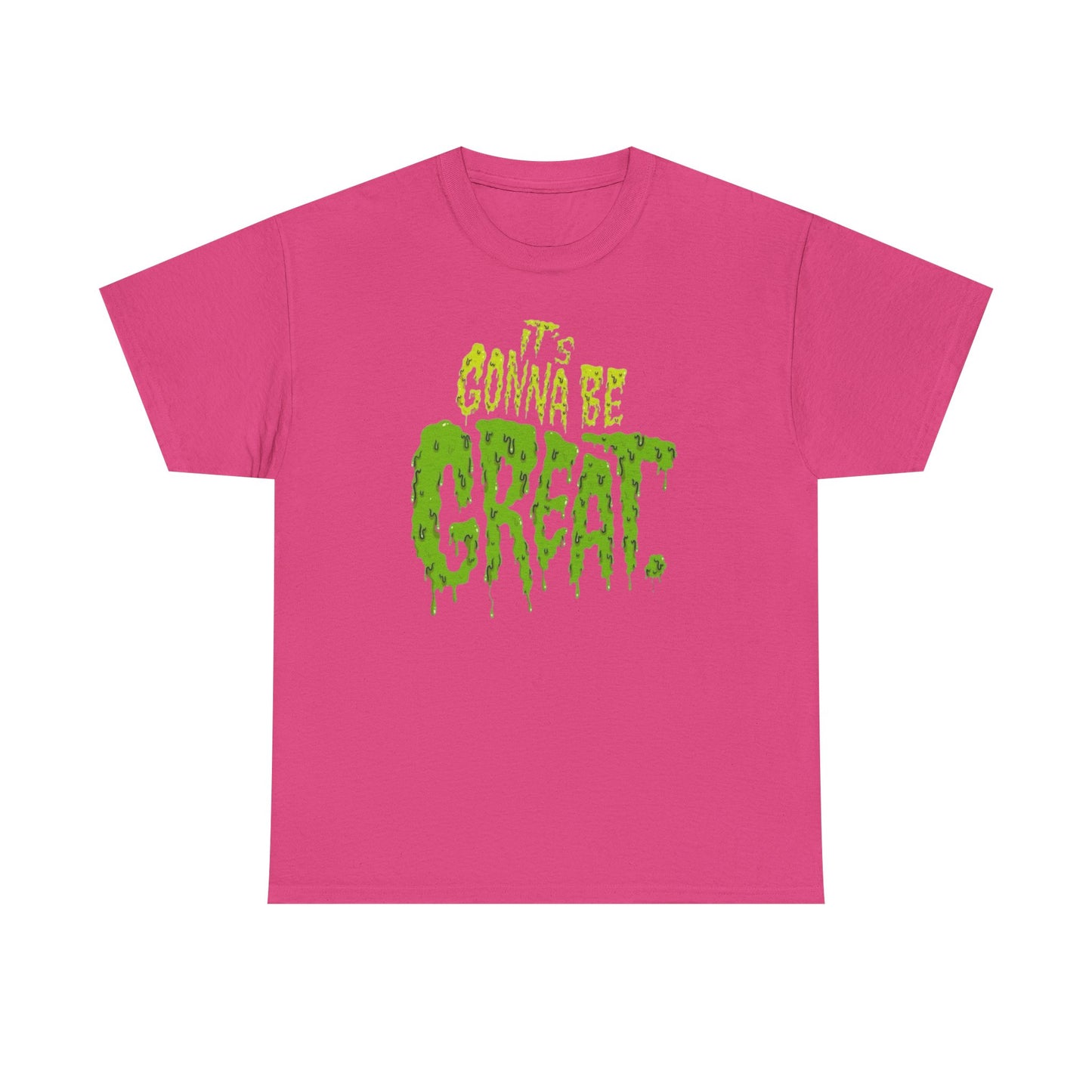 It's Gonna Be Great Creepy Graphic T-Shirt Unisex Heavy Cotton Tee