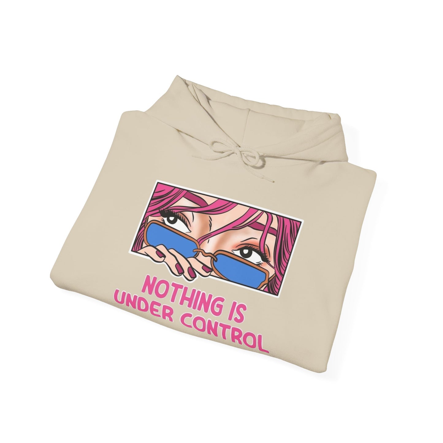 Nothing Is Under Control Retro Graphic Hoodie Unisex Heavy Hooded Sweatshirt