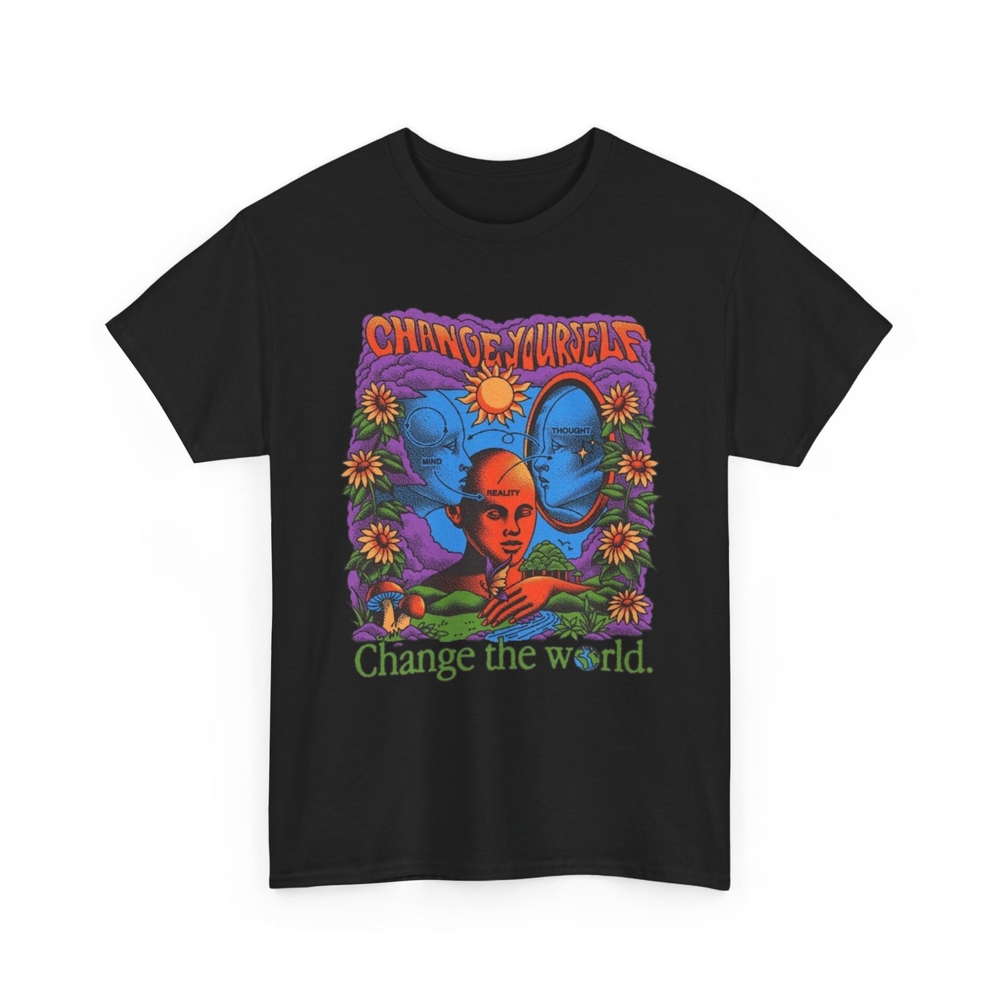 Change Yourself Change The World Graphic T Shirt Heavy Cotton Tee ADULT UNISEX