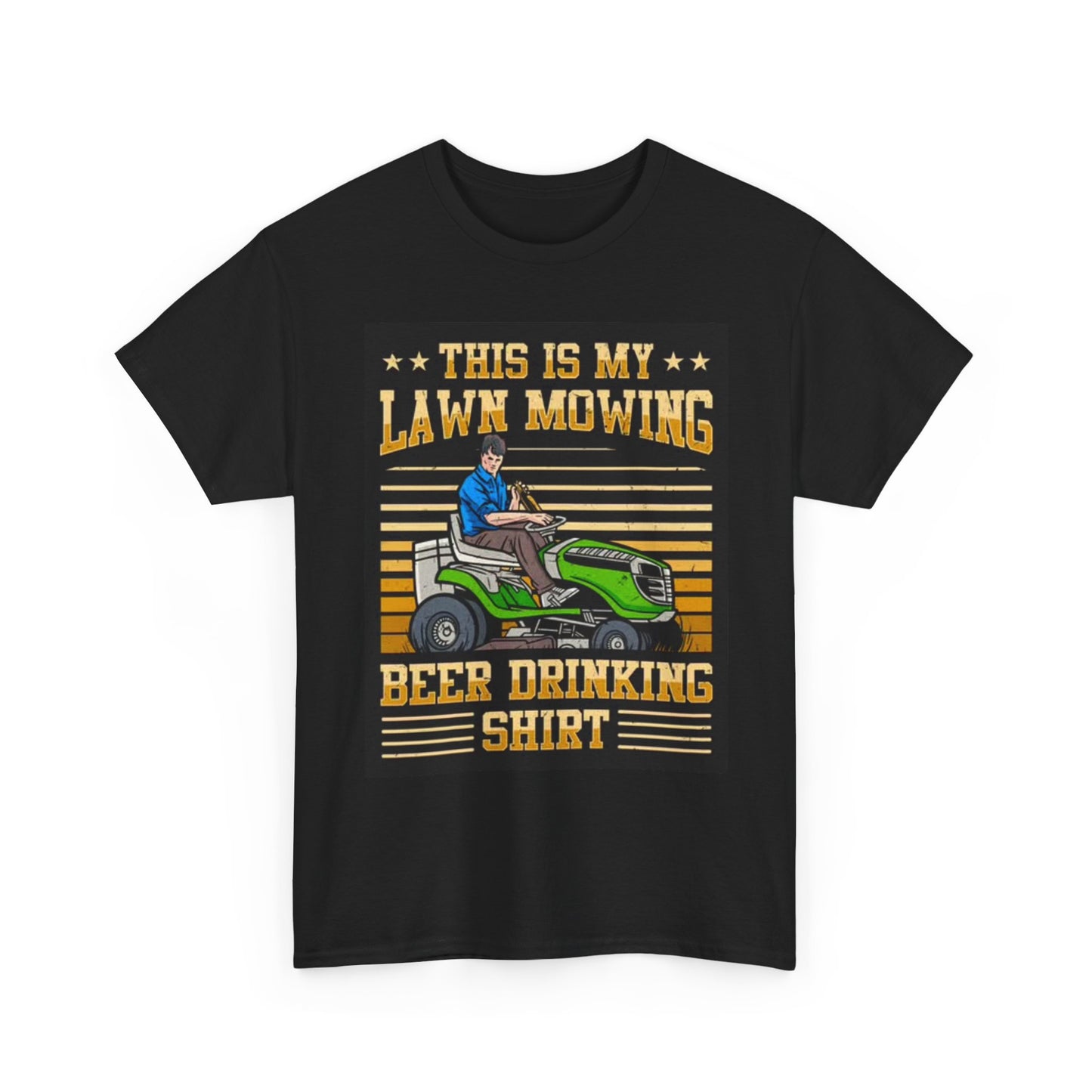 Lawn Mowing Beer Drinking Shirt Funny Graphic Gift DAD UNCLE Unisex Heavy Cotton