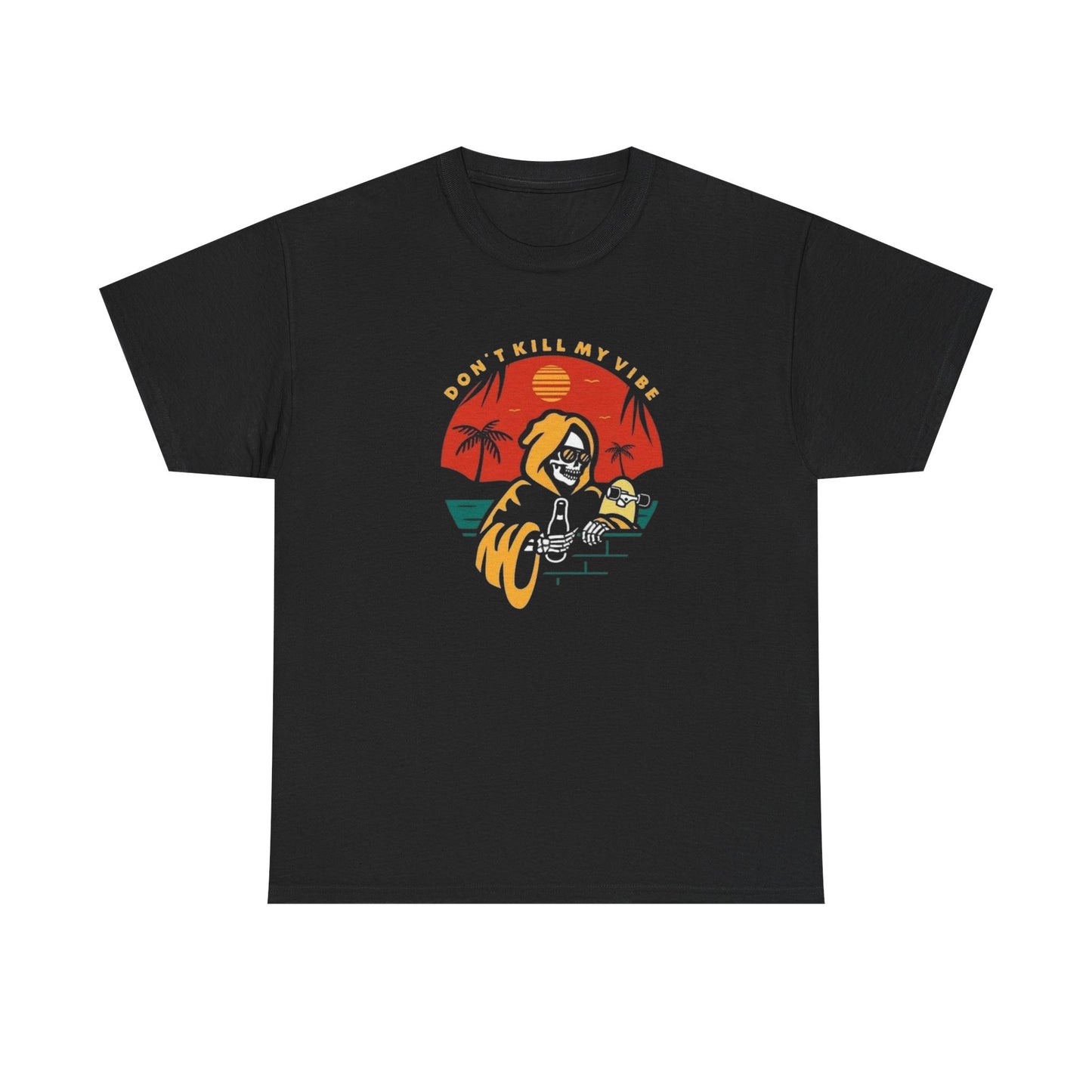 Don't Kill My Vibe Graphic T Shirt NEW S-5XL Unisex Heavy Cotton Tee