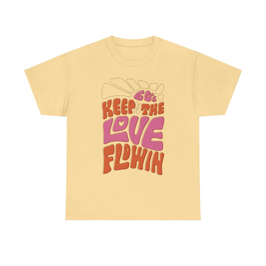 60s Keep The Love Flowing Graphic T Shirt Unisex Heavy Cotton Tee