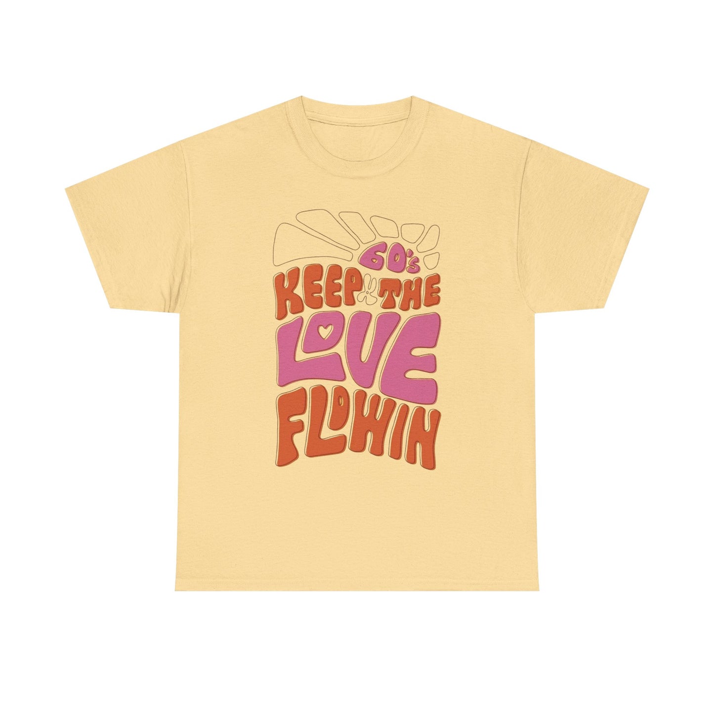 60s Keep The Love Flowing Graphic T Shirt Unisex Heavy Cotton Tee
