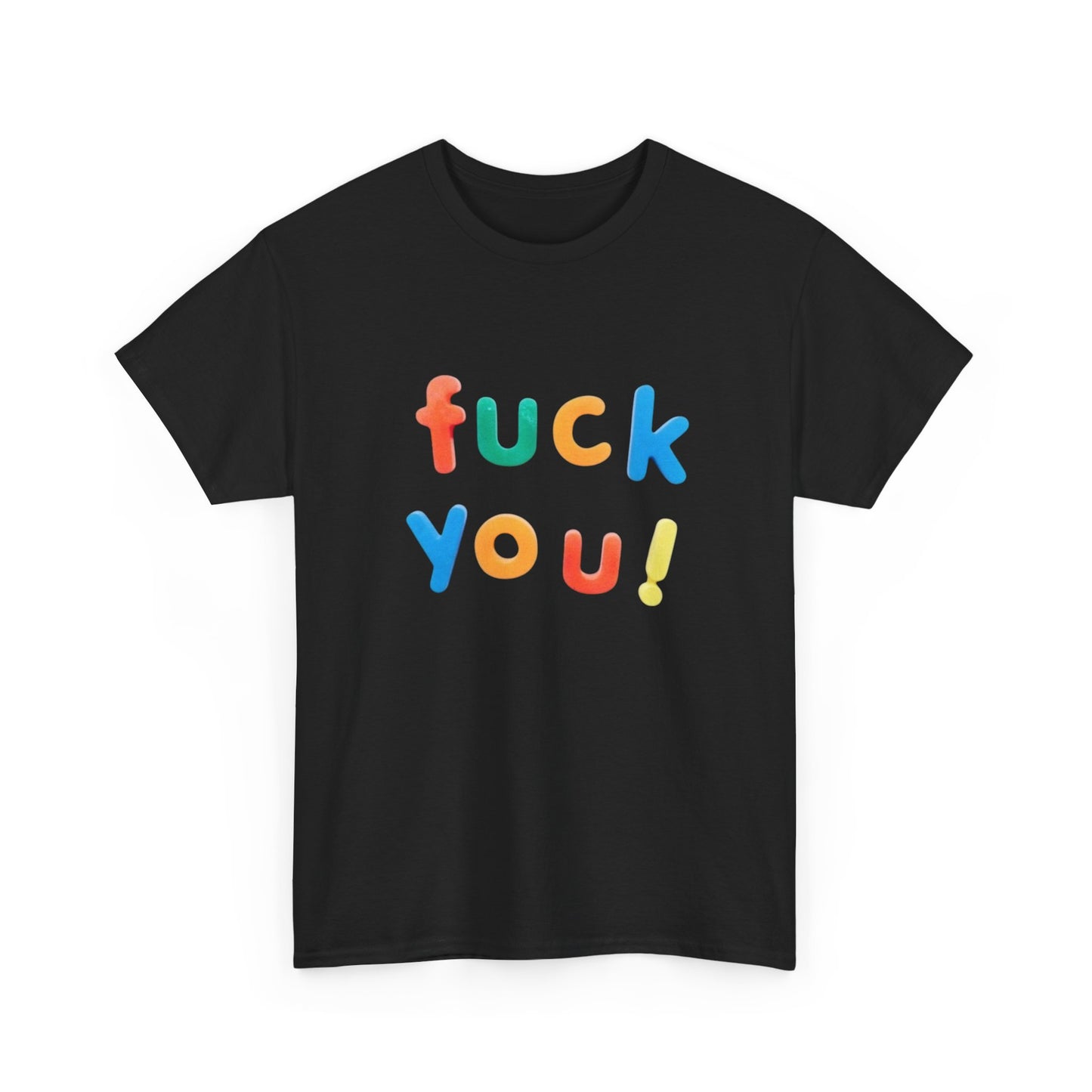 Eff You Funny Graphic T Shirt NEW Adult Tee
