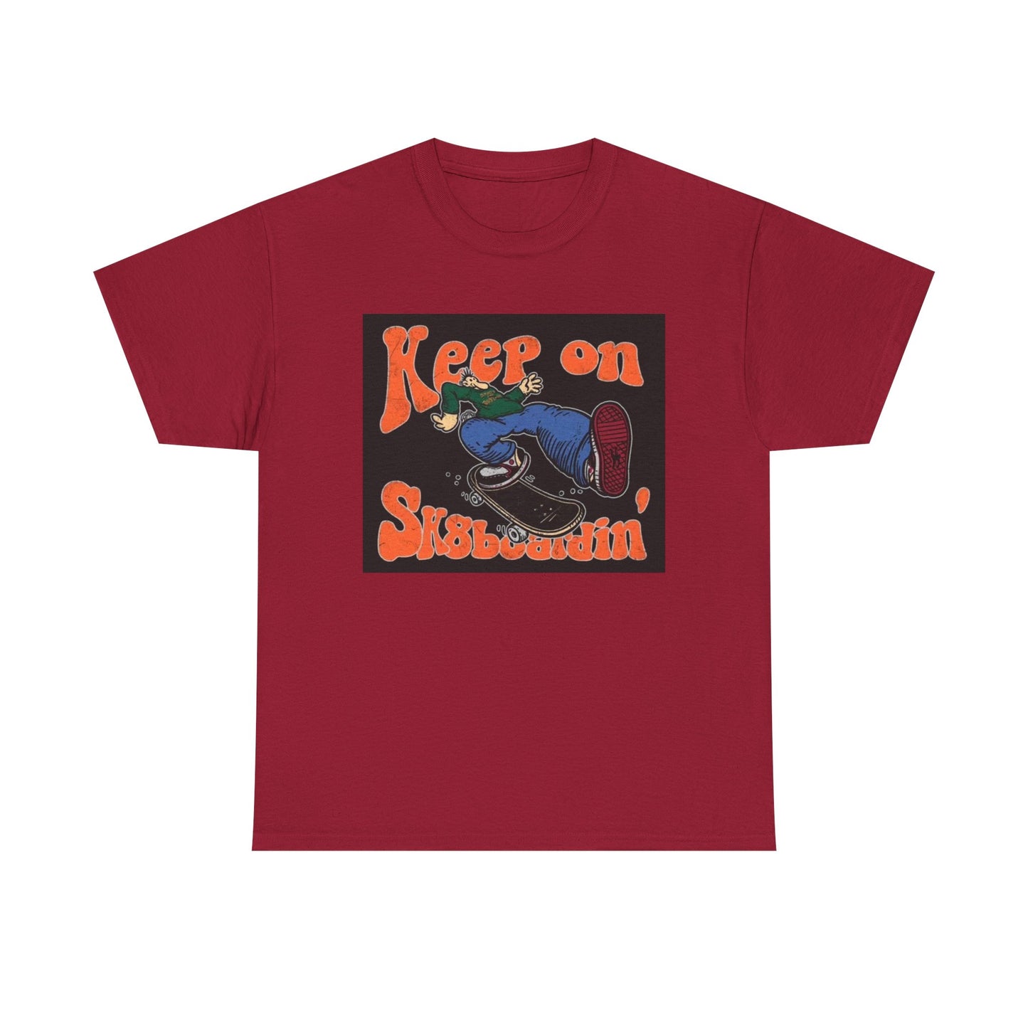 Keep On SkateBoarding Tshirt Skate or Die Vintage Graphic Retro Unisex Heavy tee