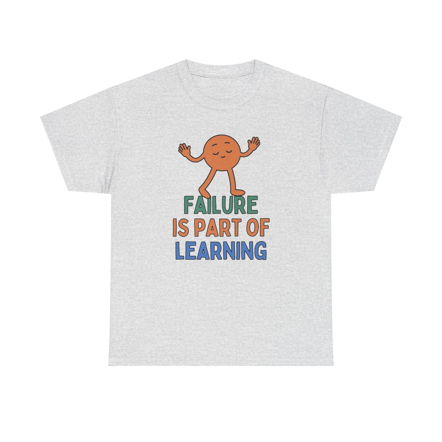 Failure Is Part Of Learning Graphic T Shirt NEW ADULT Tee