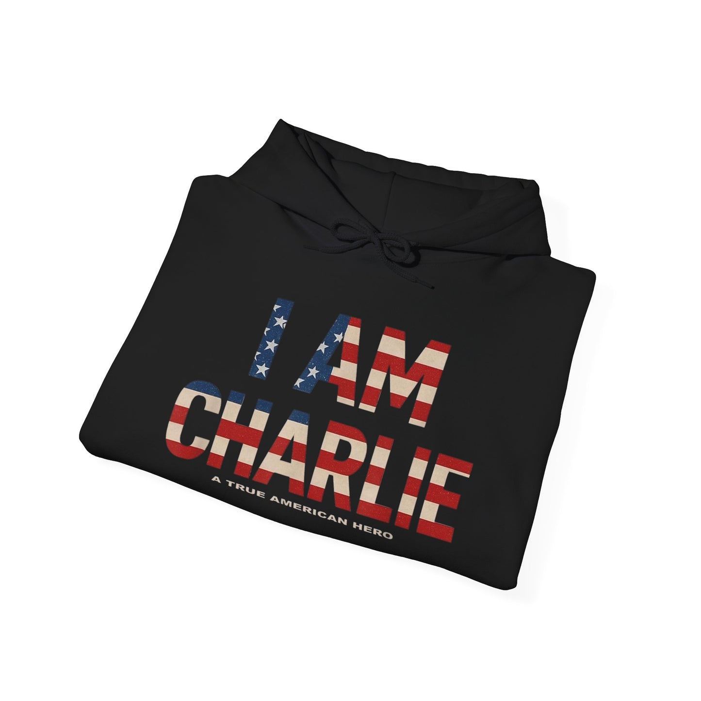 I Am Charlie Kirk Graphic Hoodie Unisex Heavy Blend™ Hooded Sweatshirt Freedom