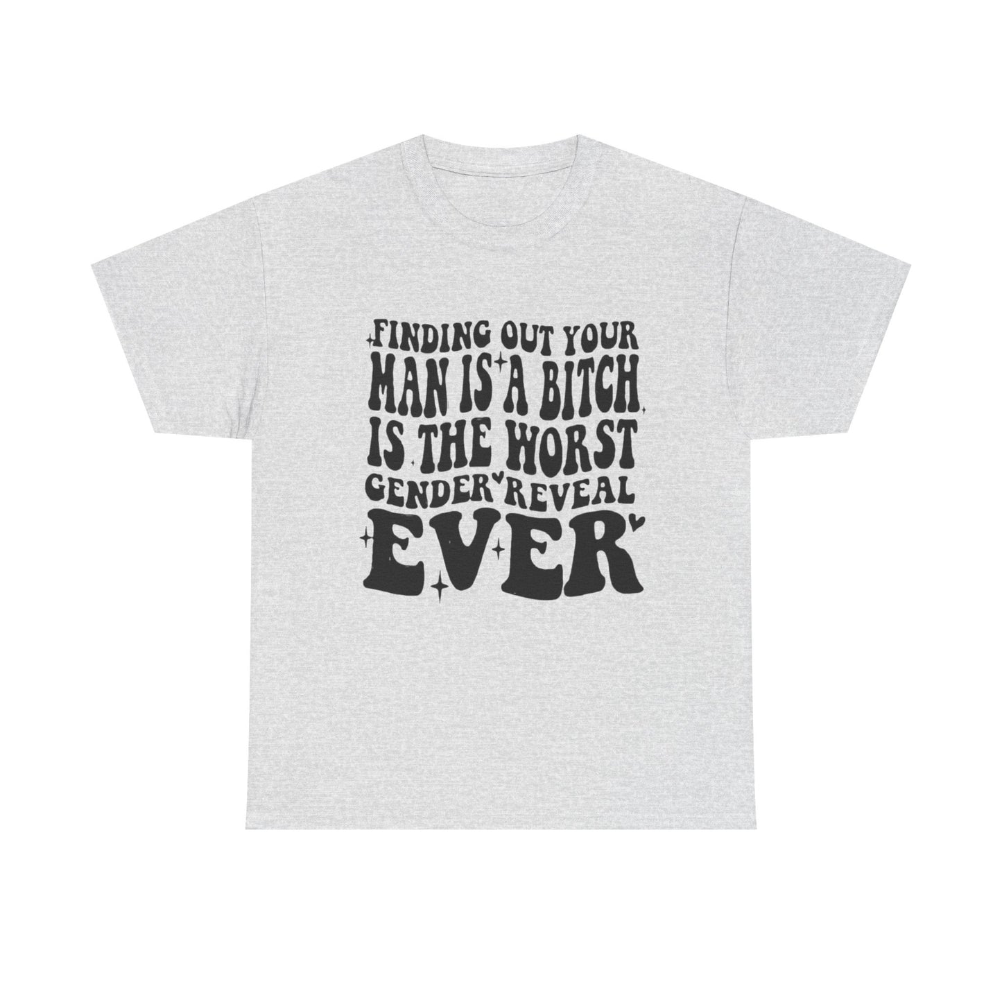 Funny Boyfriend Terrible Gender Reveal Graphic T Shirt Unisex Heavy Cotton Tee