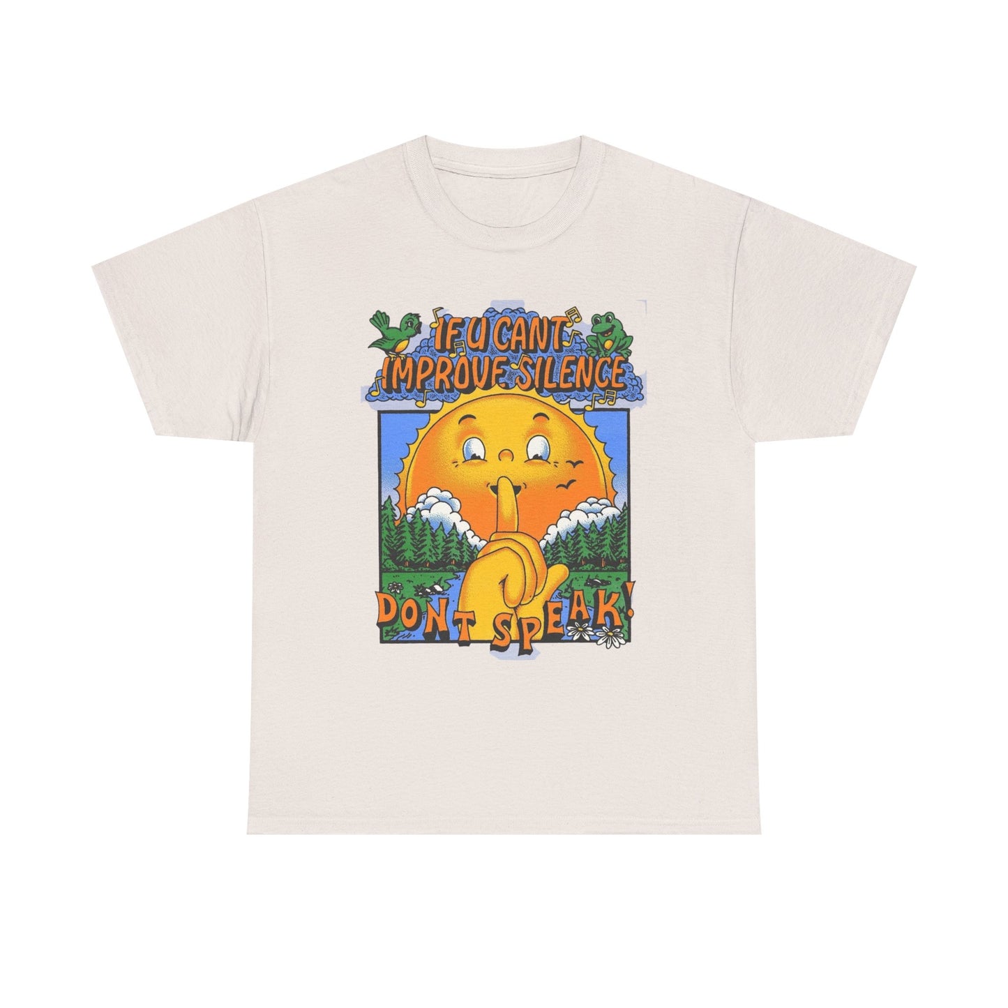 If You Cant Improve Silence Don't Speak Graphic T Shirt NEW Adult Tee