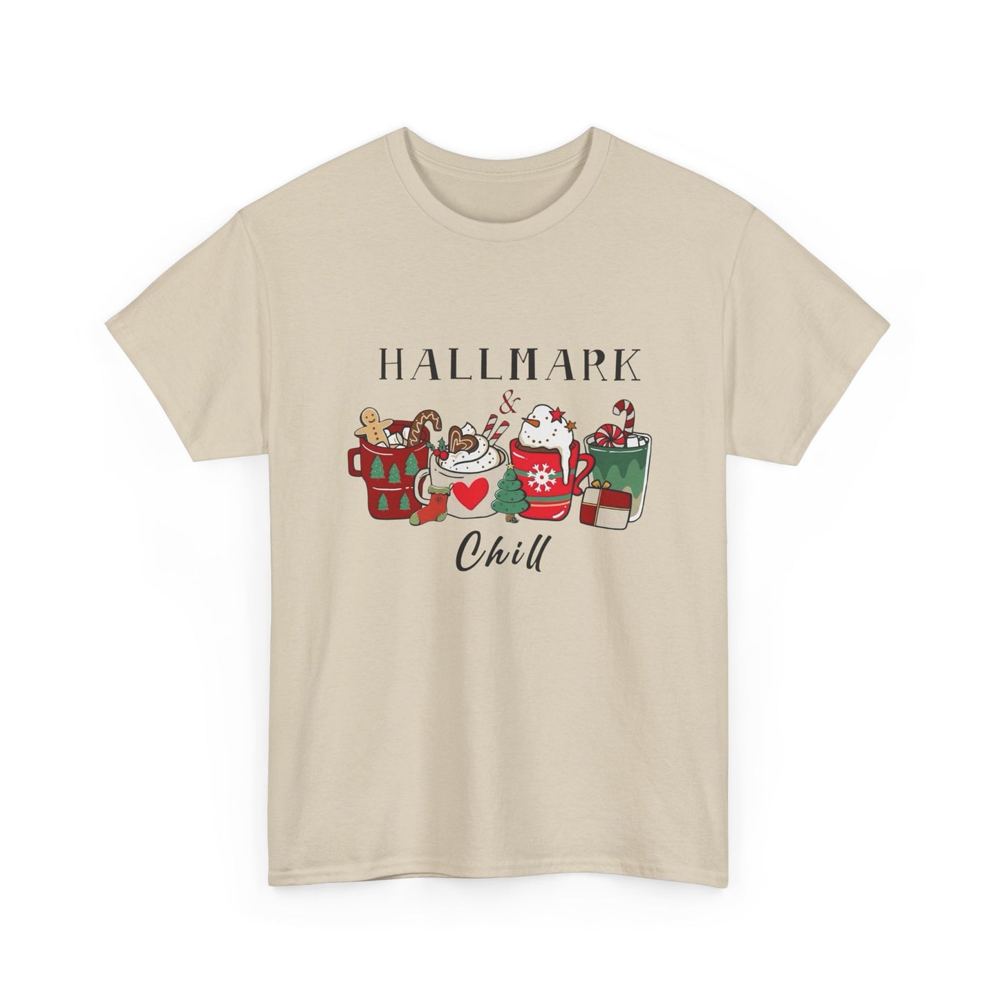 Hallmark And Chill Holidays Graphic T Shirt NEW Unisex Heavy Cotton Tee