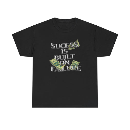 Success Is Built On Failure Graphic T Shirt Heavy Cotton Tee NEW ADULT UNISEX