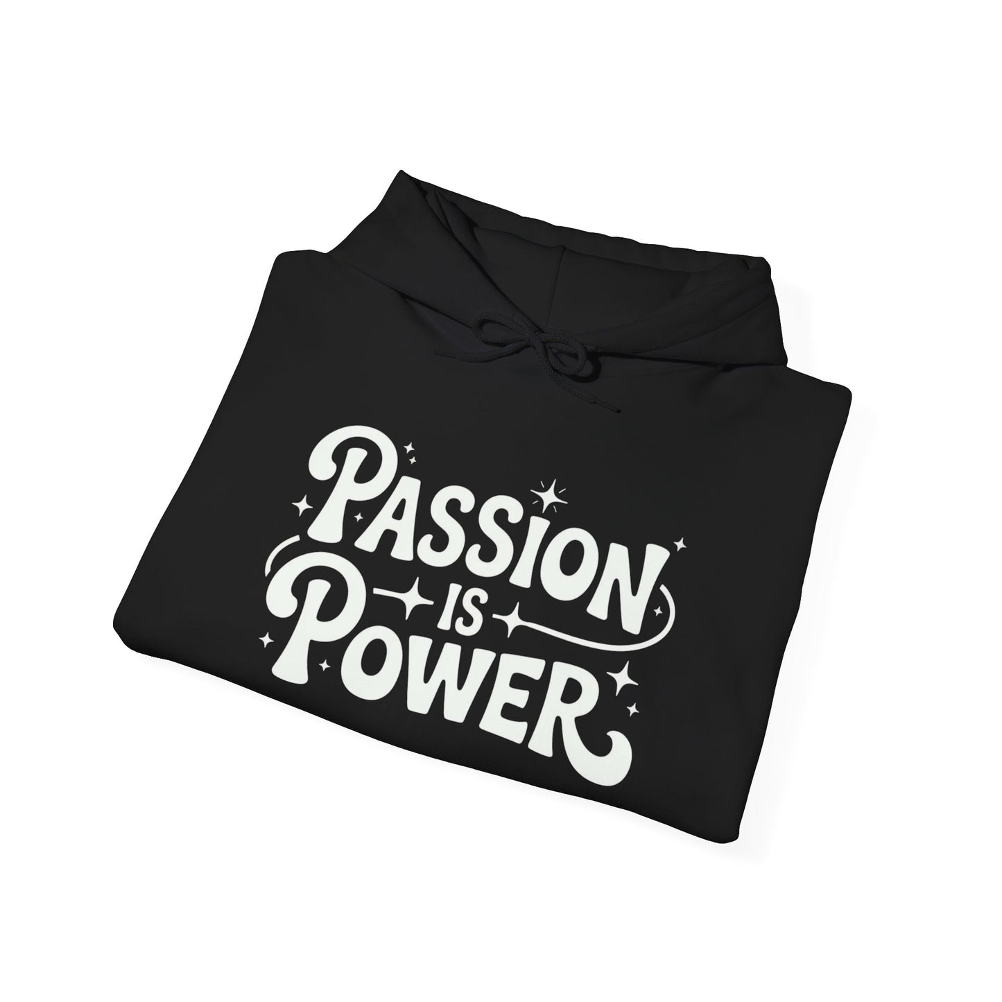 Passion Is Power Graphic Hoodie Unisex Heavy Blend™ Hooded Sweatshirt