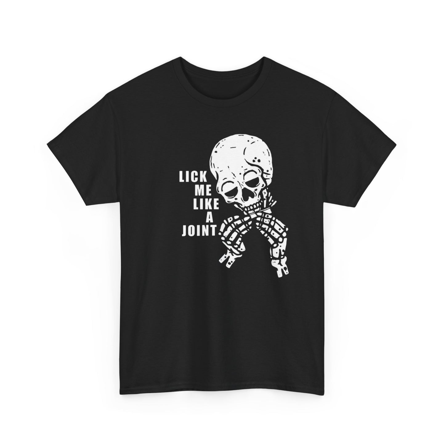 Lick Me Like A Joint Funny Graphic T Shirt Unisex Heavy Cotton Tee