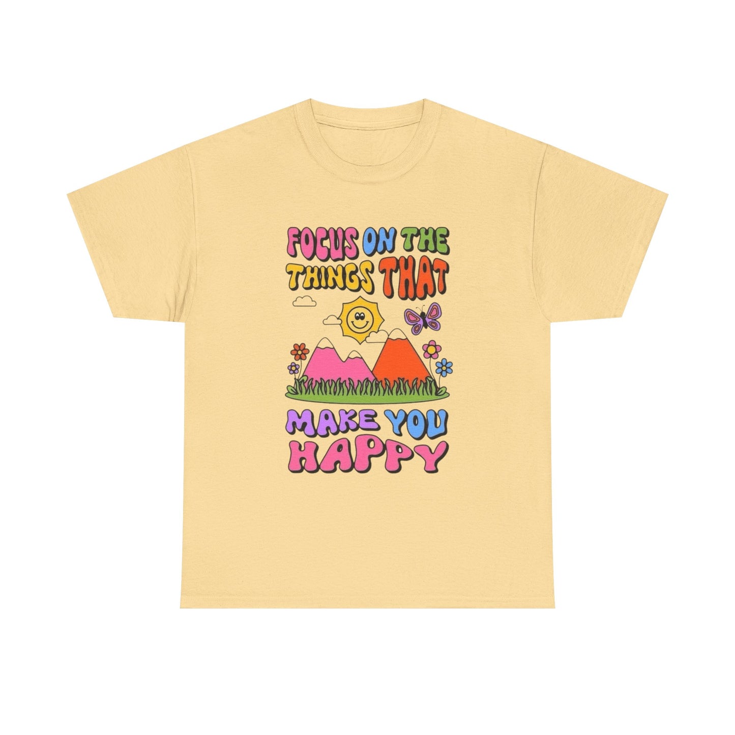 Focus On Things That Make You Happy Graphic T Shirt Heavy Cotton Gift Vintage