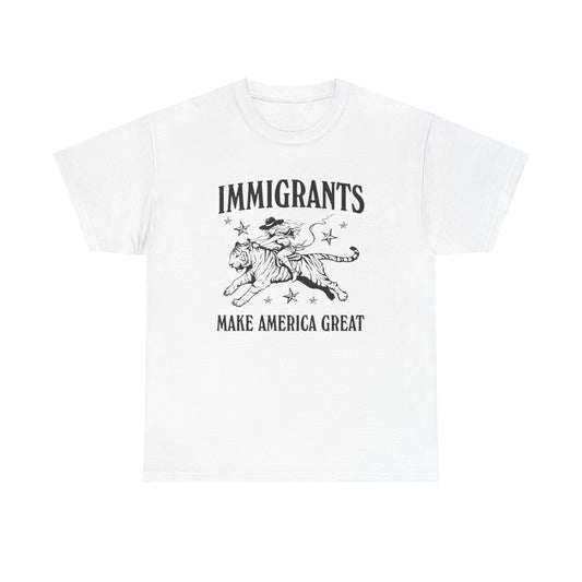 Immigrants Make America Great  Graphic T Shirt Unisex Heavy Cotton Tee