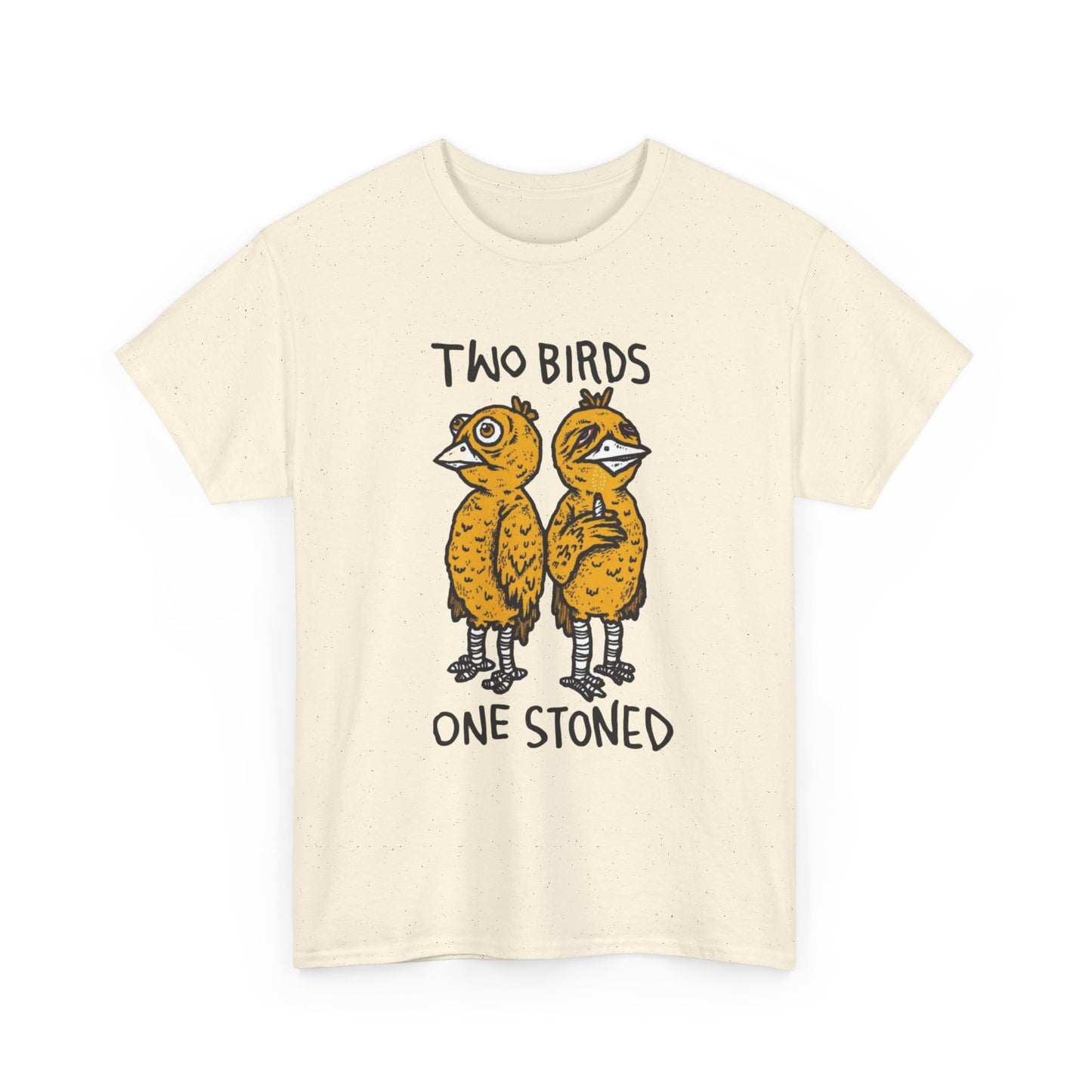 Two Birds One Stoned Graphic T Shirt NEW ADULT Unisex Heavy Cotton Tee