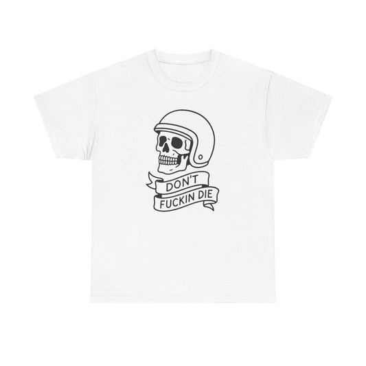 Don't Die Motorcycles Vintage Graphic T Shirt S-5XL NEW Unisex Heavy Cotton Tee