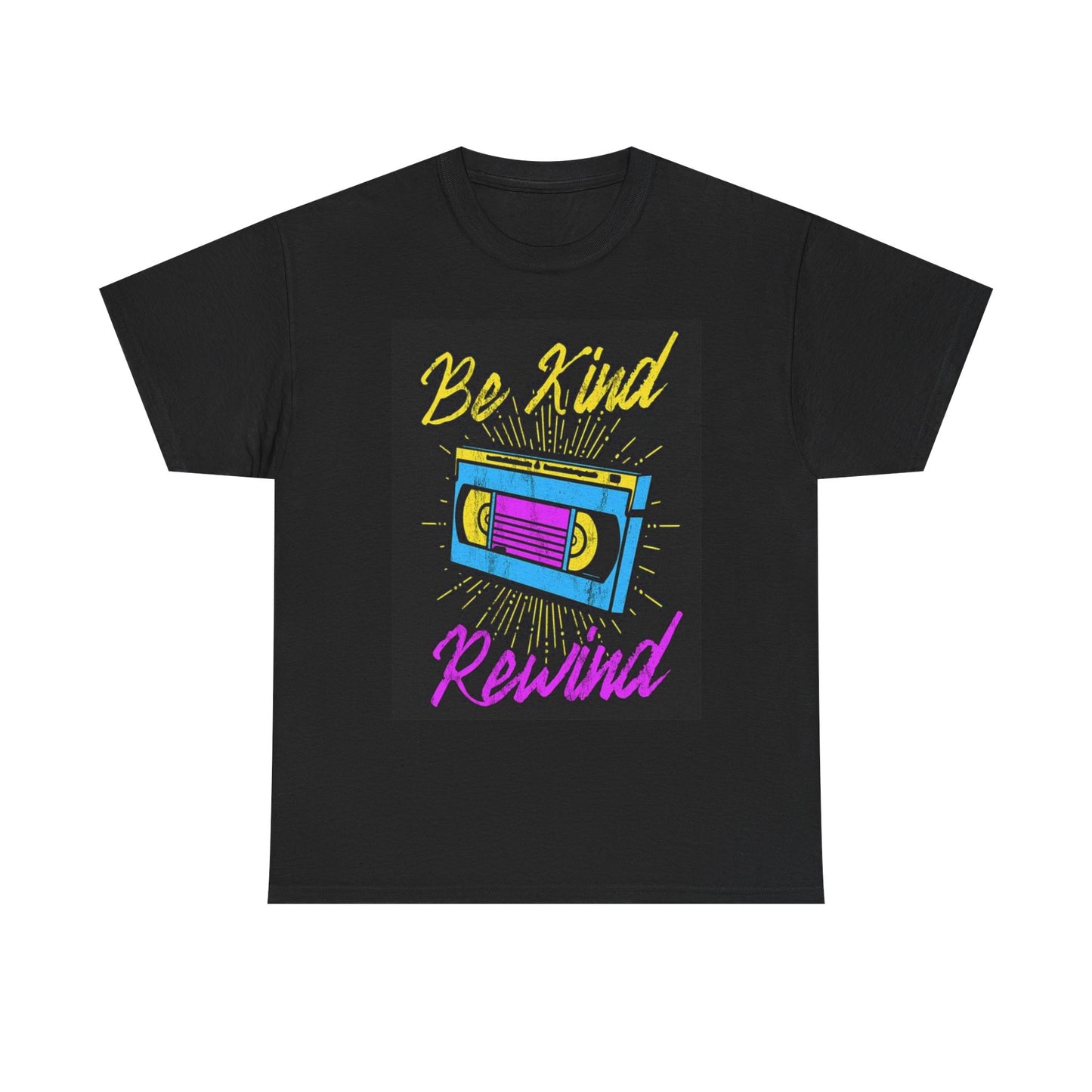 Be Kind Rewind Shirt Vintage Graphic Funny Retro 90s Unisex Heavy Cotton Tee