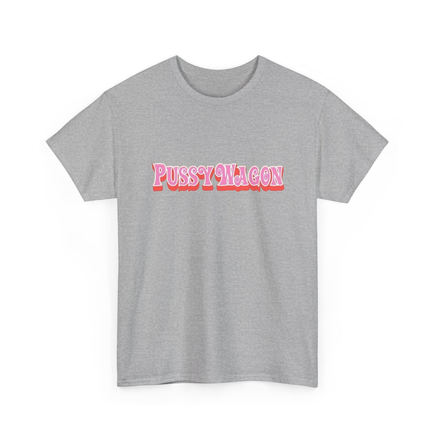 Pussy Wagon Funny Graphic T Shirt NEW Adult Regular Sizing Tee