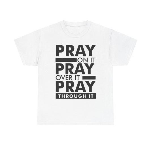 Pray On It Graphic T Shirt Adult NEW Unisex Heavy Cotton Tee