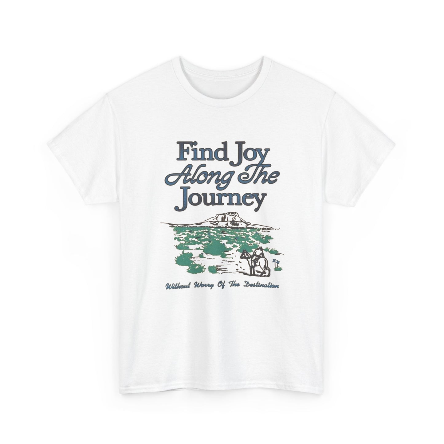 Find The Joy Along The Journey Graphic T Shirt NEW Adult Tee