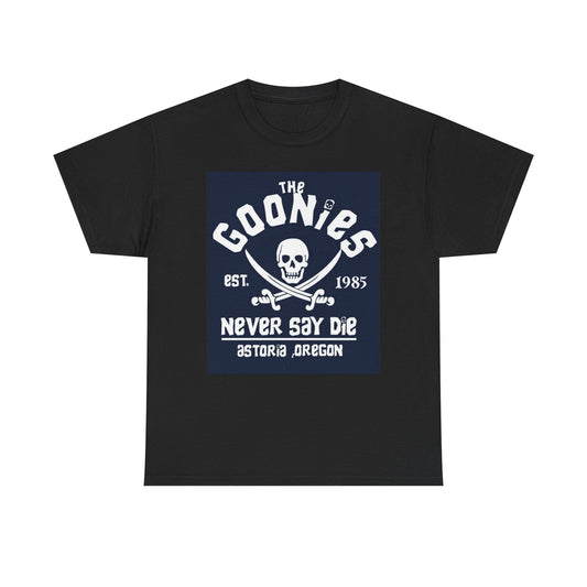 The Goonies Graphic T Shirt Oregon NEVER SAY DIE Funny Unisex Heavy Cotton Tee