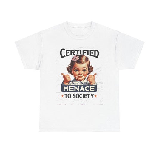 Certified Menace To Society Graphic T Shirt Funny Kids Unisex Heavy Cotton Tee