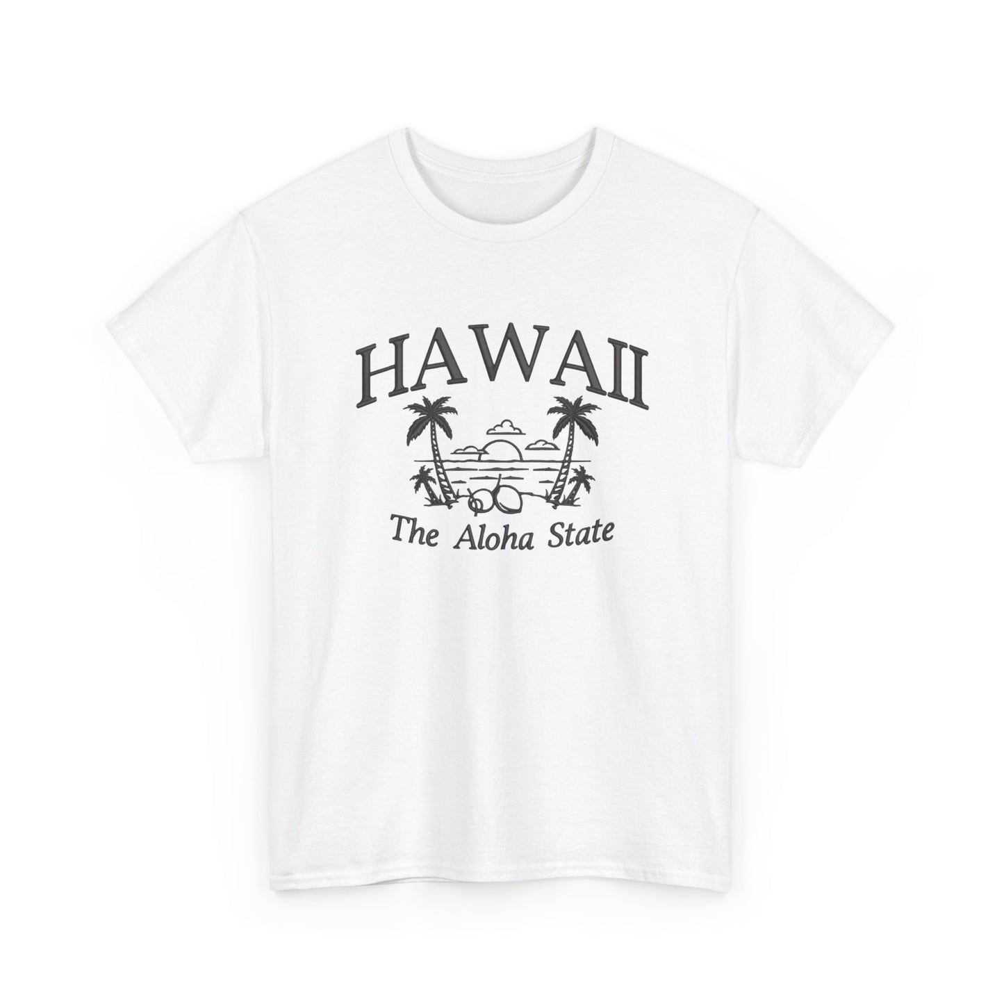 Hawaii The Aloha State Graphic T Shirt NEW Unisex Heavy Cotton Tee