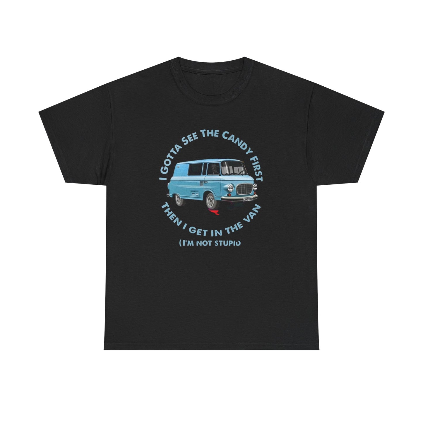 Funny Kidnap Candy Van Jokes Graphic T-Shirt Unisex Heavy Cotton Tee Gift