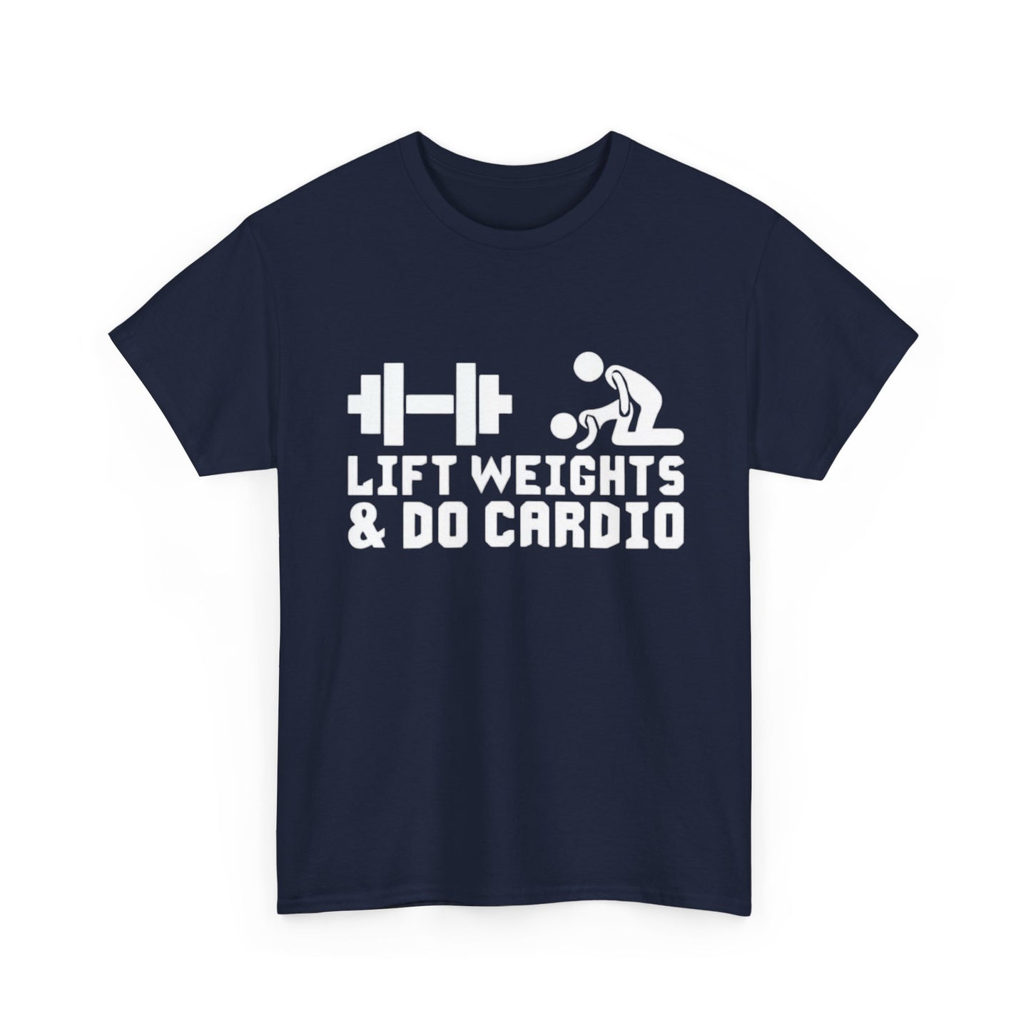 Lift Weights And Cardio Shirt Funny Graphic GYM Workout Unisex Heavy Cotton Tee