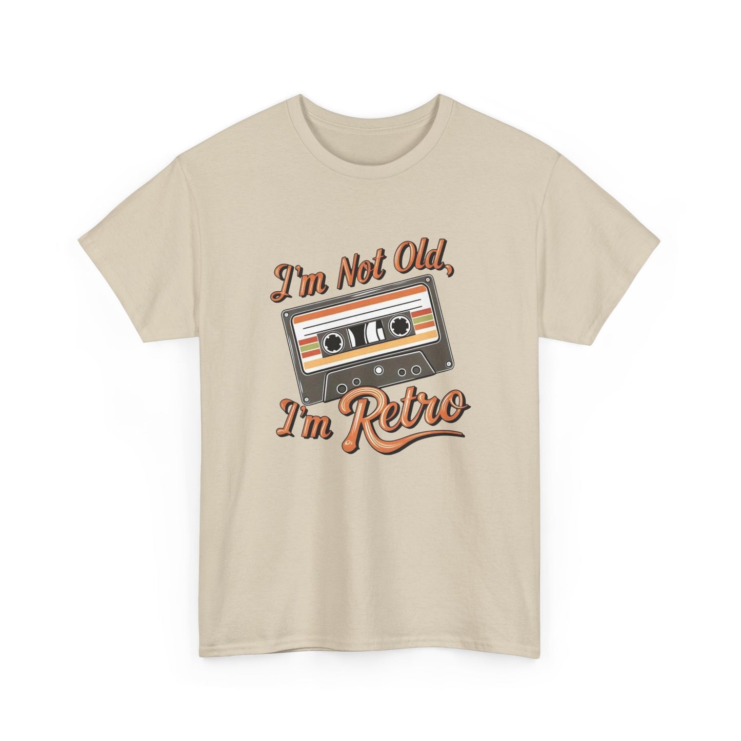 I'm Not Old I'm Retro Graphic T Shirt NEW Unisex Heavy Cotton Tee