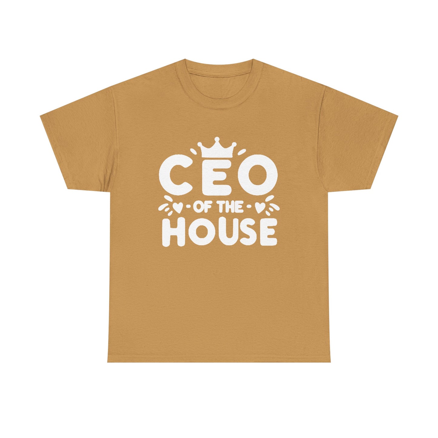 CEO Of This House T Shirt Funny graphic Jokes Unisex Heavy Cotton Tee