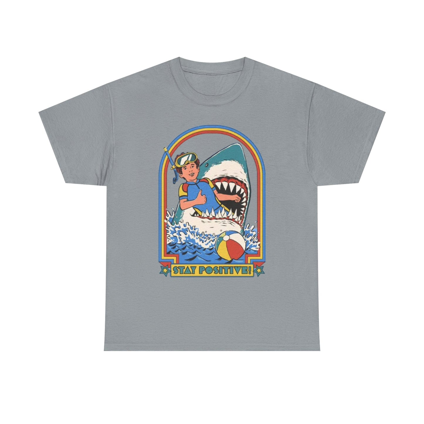Stay Positive Funny Shark Attack Graphic T Shirt NEW Unisex Heavy Cotton Tee