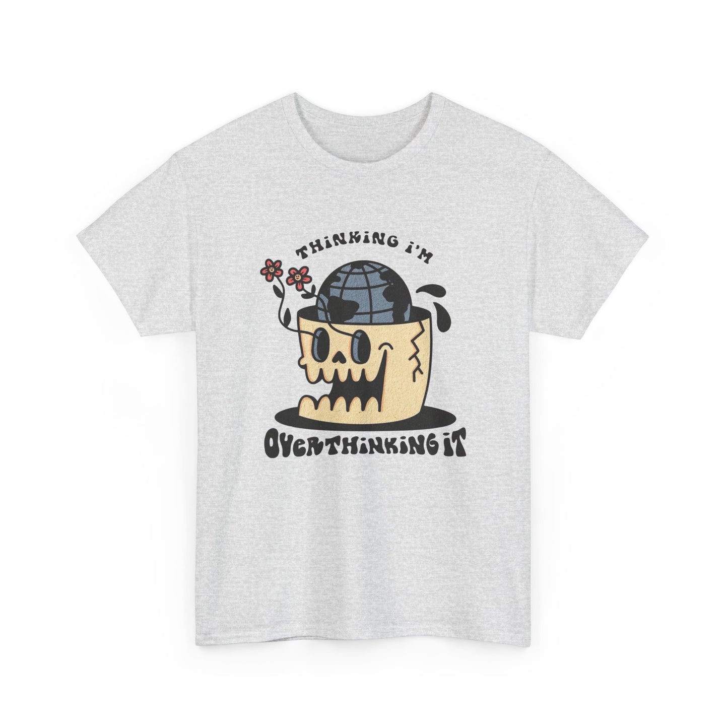 I'm Overthinking It Graphic T Shirt NEW ADULT Tee
