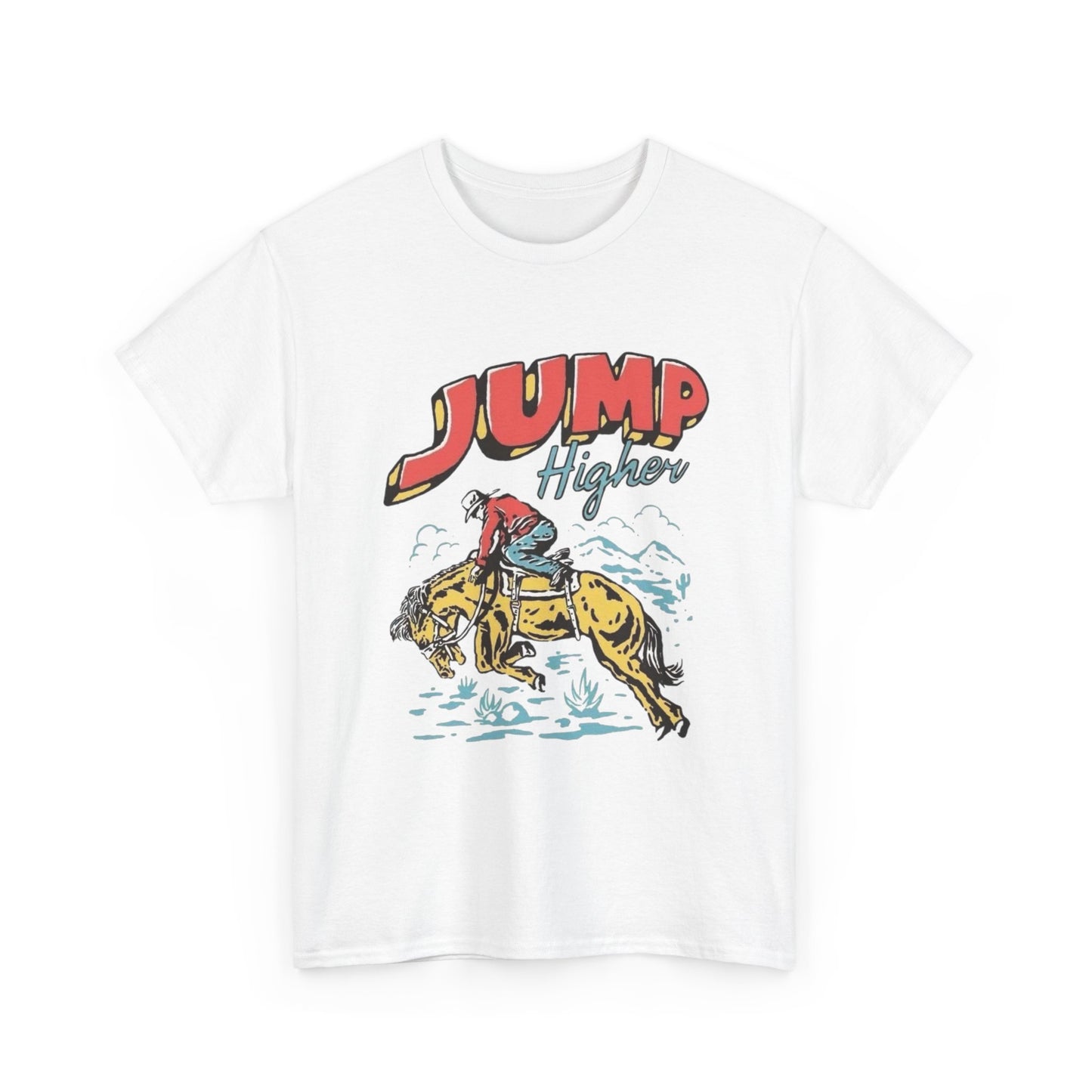 Jump Higher Cowboy Graphic T Shirt Unisex Heavy Cotton Tee New Gift