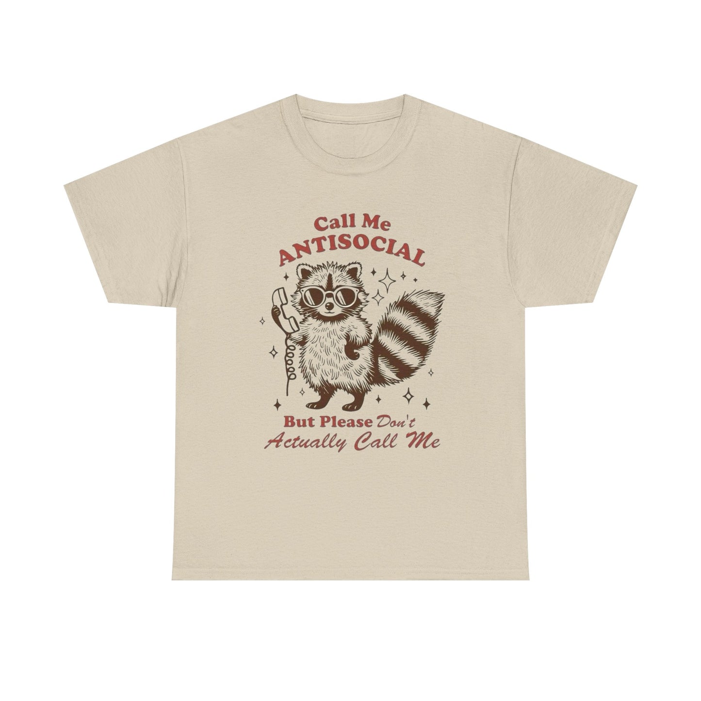 Call Me Anti Social Funny Graphic T Shirt Unisex Heavy Cotton Tee
