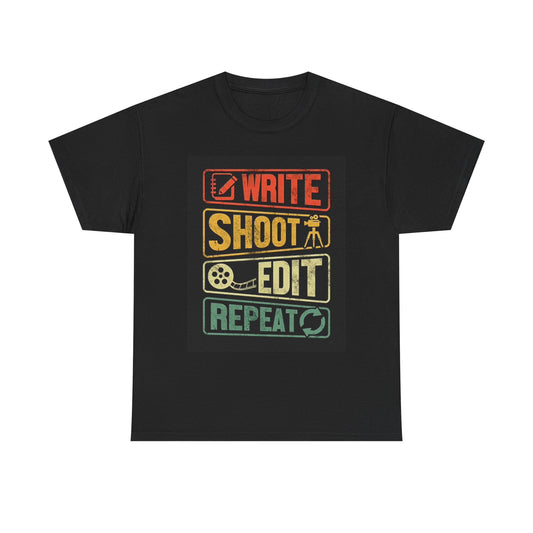 Write Shoot Edit Repeat Graphic T Shirt Unisex Heavy Cotton Tee