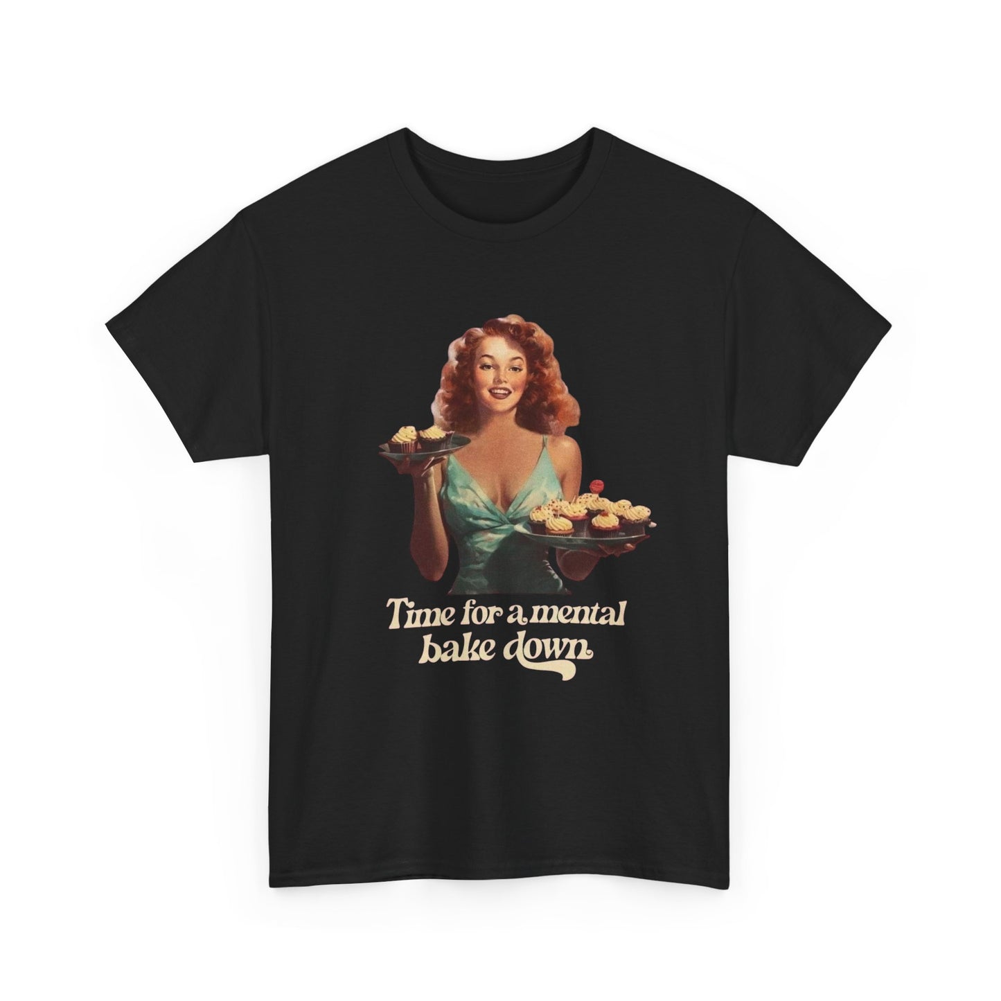 Time For A Mental Bakedown Funny Graphic T Shirt NEW ADULT Tee