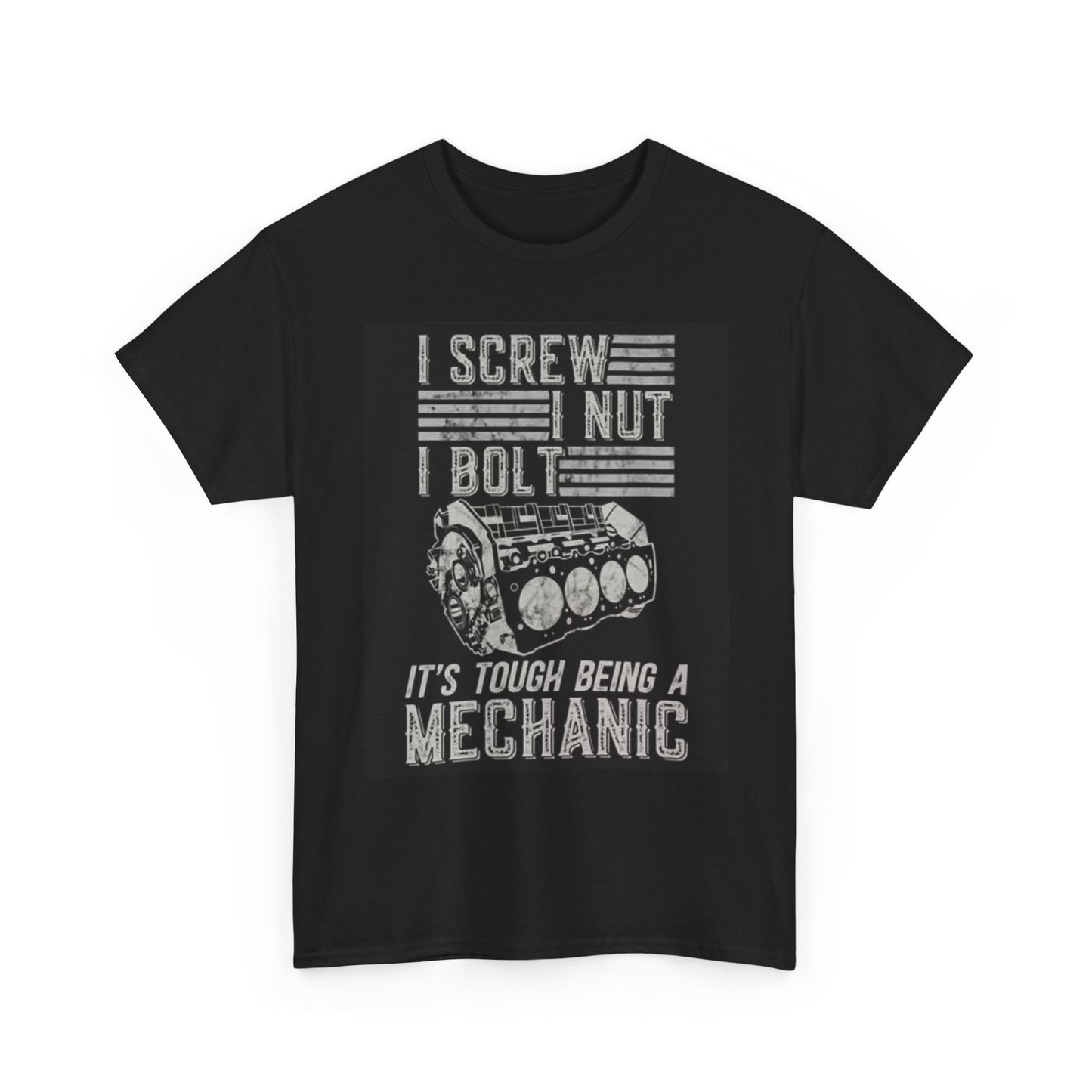 Tough Being A Mechanic Graphic T Shirt Funny Gift Unisex Heavy Cotton Tee