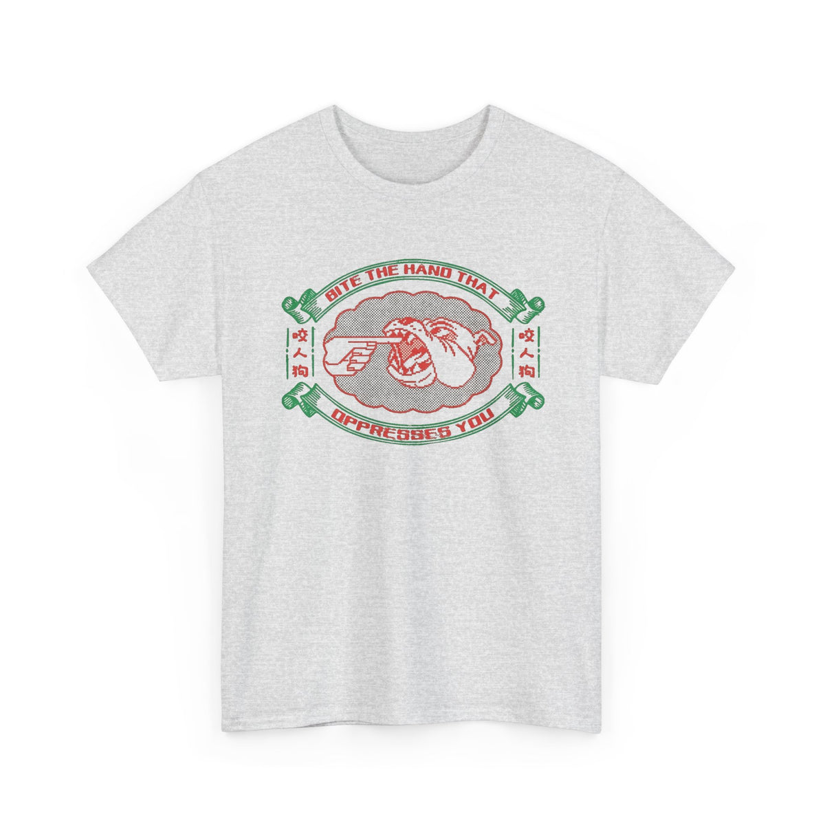Bite The Hand That Oppresses You  Men's Graphic Tee Bulldog Inspired Shirt
