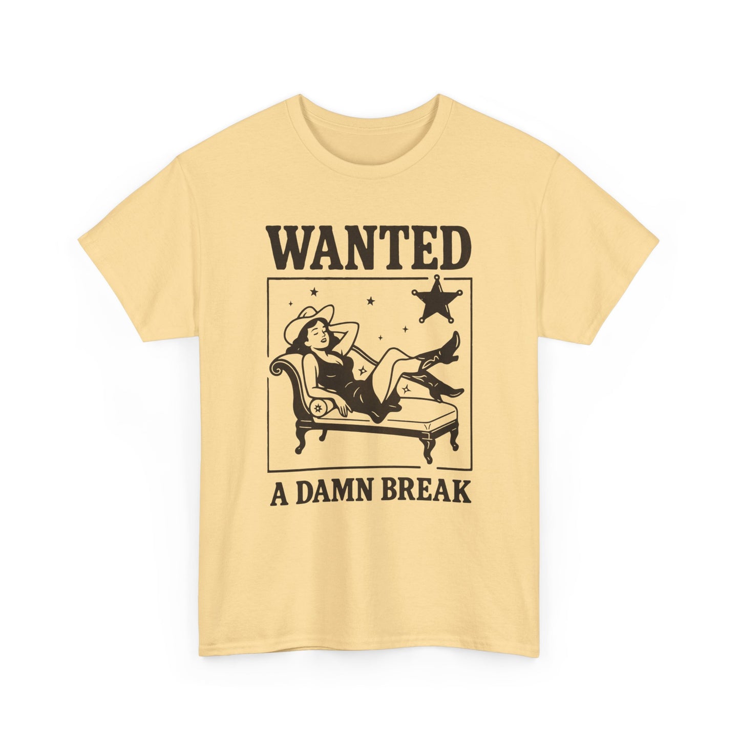 Wanted A Damn Break Vintage Graphic T-Shirt, Unisex Cotton Shirt