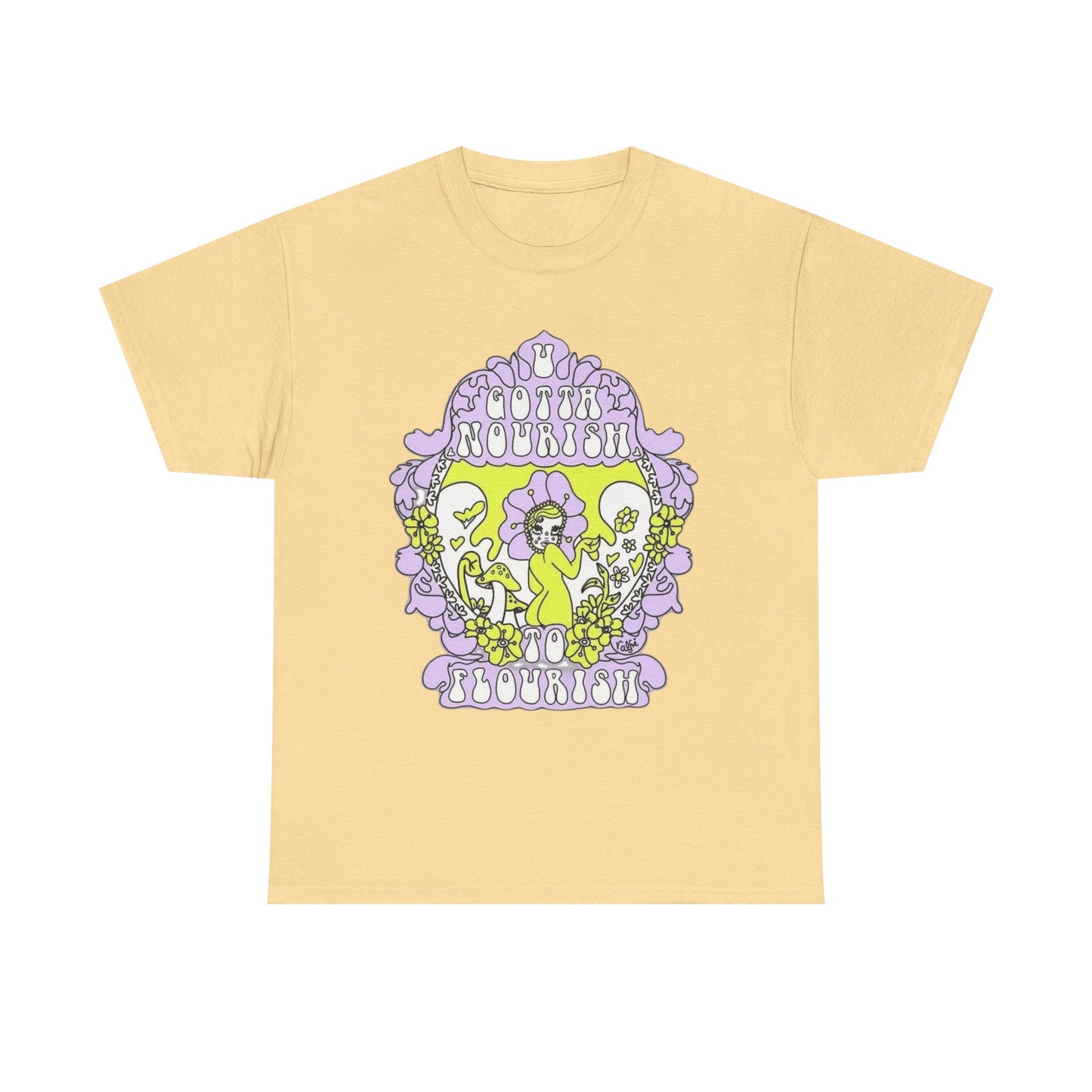 Gotta Nourish To Flourish T Shirt Unisex Heavy Cotton Tee