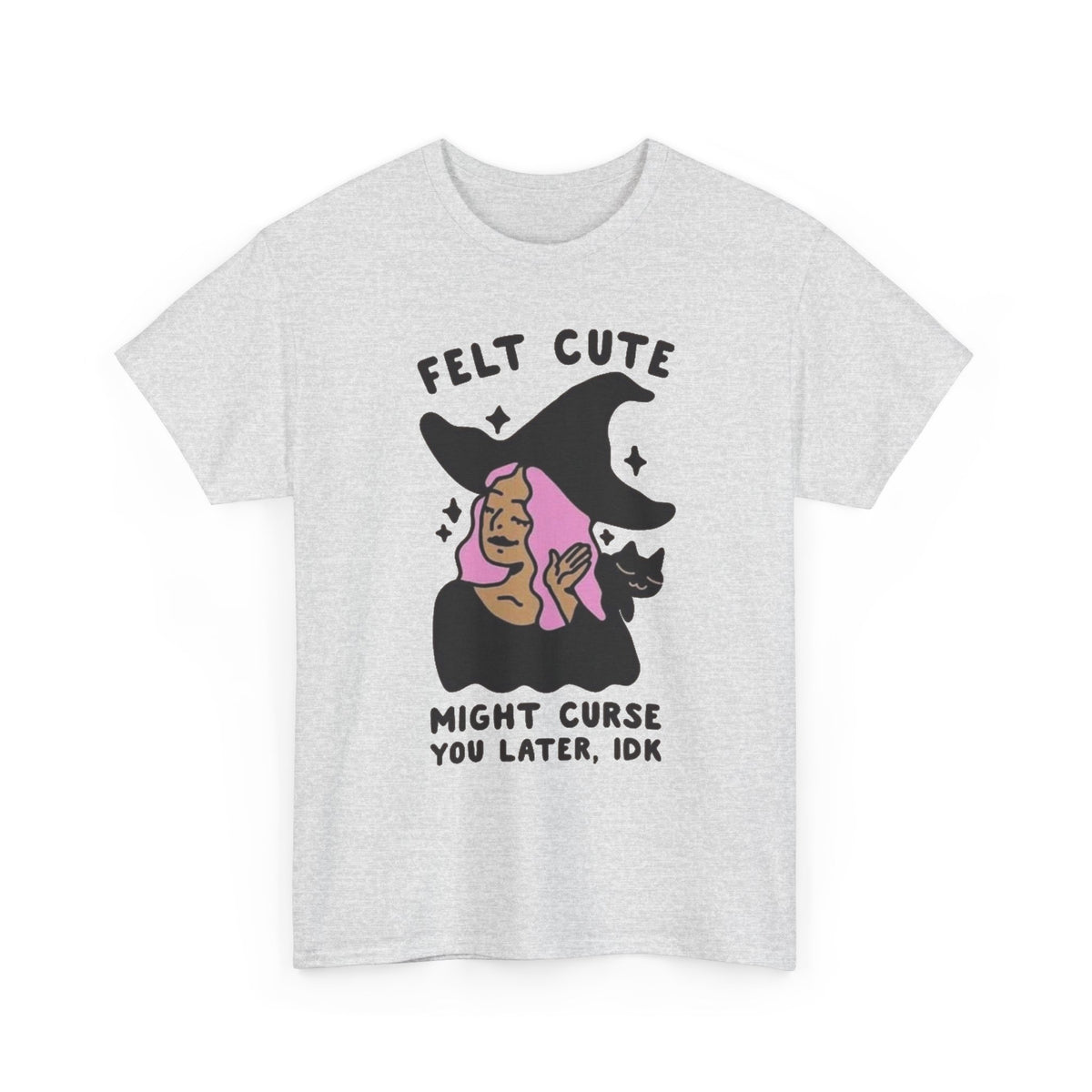 Funny Witch Graphic T Shirt Women's Felt Cute Jokes Heavy Cotton Tee