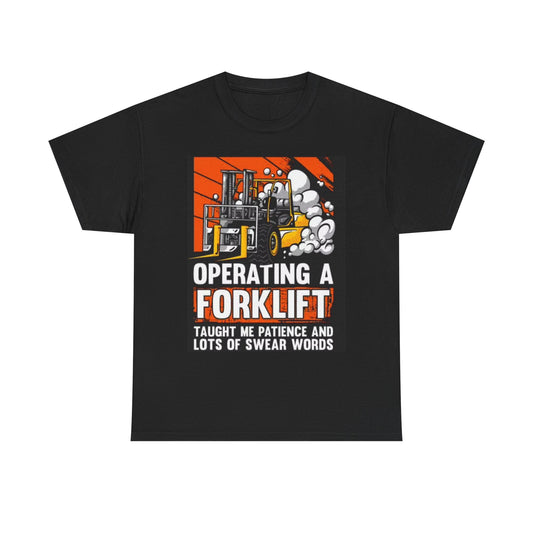 Operating A Forklift Graphic T Shirt Funny Jokes Comedy Unisex Heavy Cotton Tee