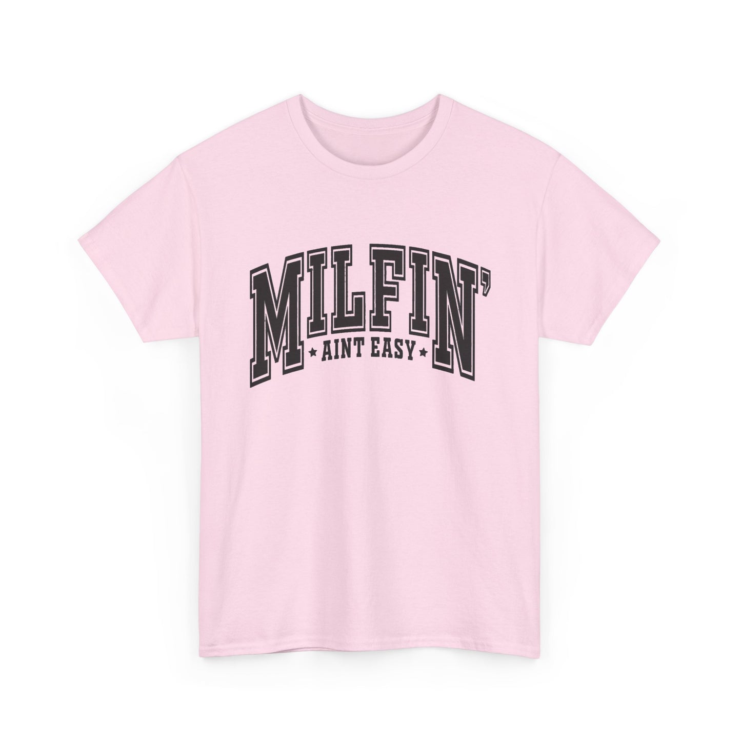 Milfin Aint Easy Funny Milf Jokes Graphic T Shirt NEW ADULT